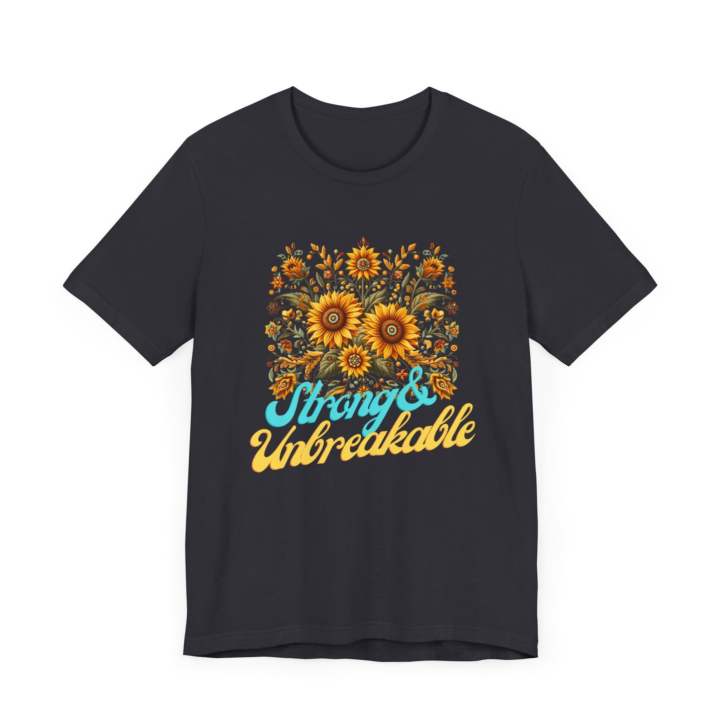 Unisex Floral Graphic Tee - Strong & Unbreakable